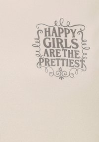 Lichtbeige stof met de tekst "HAPPY GIRLS ARE THE PRETTIEST" in vette grijze letters, omringd door decoratieve krullen.