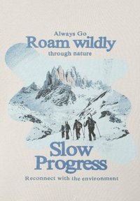 Lichtgekleurde stof met een grafiek van snowy bergen en wandelaars. Tekst bevat "Ga altijd wild door de natuur" en "Langzame vooruitgang."