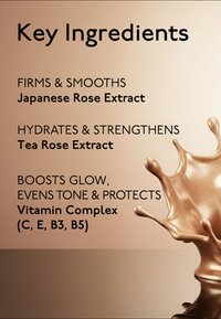 Liste des ingrédients clés présentant l’extrait de rose japonaise pour raffermir, l’extrait de rose de thé pour l’hydratation, et le complexe vitaminique C, E, B3, B5 pour l’éclat et la protection.