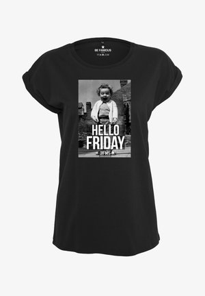 Be Famous CLASSIC ROLL UP HELLOFRI - Print T-shirt - black