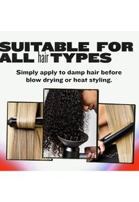 Text saying suitable for all hair types and instructions to apply to damp hair before blow drying or heat styling, with images of hair being styled.