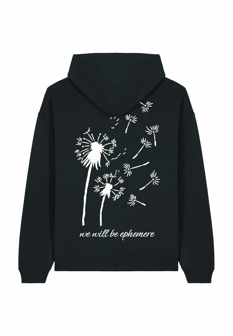 Black hoodie featuring a white dandelion design and the text "we will be ephemere" on the back. Soft fabric with a relaxed fit.