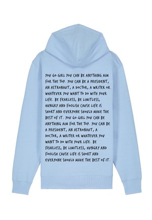 Sweatshirt à capuche bleu clair avec un grand texte noir comportant des phrases motivantes. Tissu doux, manches longues et design avec poche kangourou.