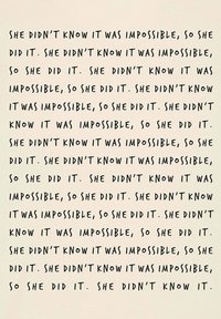 Affiche textuelle avec une phrase répétée en noir, en police manuscrite sur un fond beige clair. Design simple, sans graphiques ni détails supplémentaires.