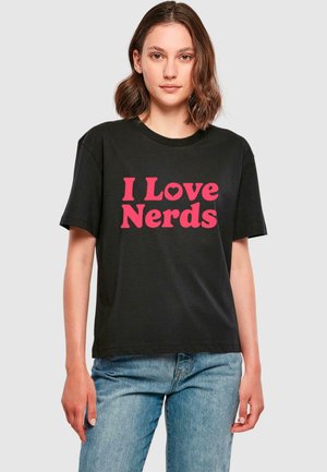 I LOVE NERDS - Print T-shirt - black