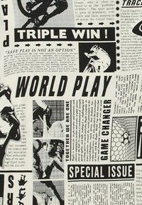 Svartvit grafisk tryck med sporttematisk text, bilder av idrottare och rubriker som "TRIPPEL VINST!" och "VÄRLDSSPEL."