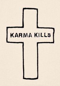Fekete hímzett kereszt a "KARMA KILLS" felirattal egy bézs háttér előtt. A varrás enyhén texturált és merész.