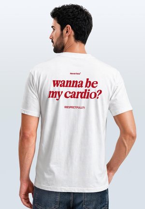 Man with dark hair wearing white T-shirt that reads "Neverless wanna be my cardio? (Respectfully)" in red text, shown from the back.