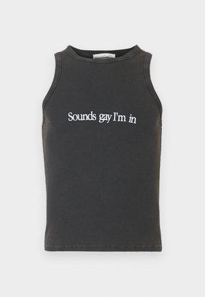 SOUNDS GAY I M SLEEVELESS UNISEX - Débardeur - off-black