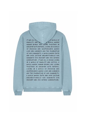 Lichtblauwe hoodie met een trekkoordkap en geribbelde manchetten. De achterkant heeft vetgedrukte, zwarte tekst met een inspirerende boodschap die in een casual lettertype is afgedrukt.