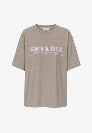 OH APRIL, BF T-SHIRT AM TO PM - Print T-shirt - taupe acid