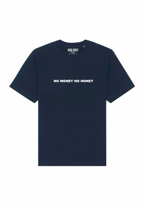 NO MONEY NO HONEY UNISEX HEAVYWEIGHT TEE 25 - Print T-shirt - dark blue