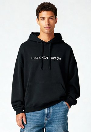 I TOLD CHATGPT ABOUT YOU EMBROIDERY - Kapuzenpullover - black