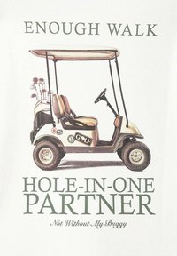 Grafika przedstawiająca wózek golfowy z kołami, czarnymi i beżowymi siedzeniami oraz kijami golfowymi. Tekst u góry brzmi "DOŚĆ CHODZENIA", a poniżej "PARTNER W HOLE-IN-ONE."