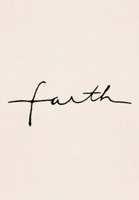 Testo nero scritto a mano che compone la parola "faith" su uno sfondo beige chiaro, con uno stile corsivo fluido e una leggera texture.