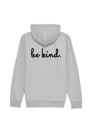 Grijze hoodie met een kangoeroezak en een capuchon met trekkoord. Kenmerkt zich door zwarte cursieve tekst "be kind." op de achterkant. Zachte stofstructuur.