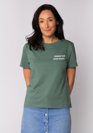 FRÜHER WAR ALLES BESSER - Print T-shirt - green bay