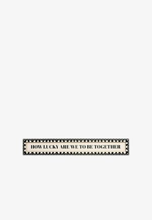 Next, HOW LUCKY ARE WE WOODEN PLAQUE WALL ART UNISEX - Wandbordüre - black white