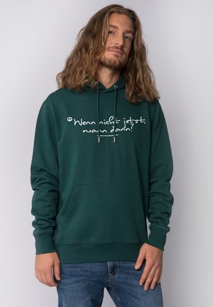 WENN NICHT JETZT WANN DANN - Hoodie - glazed green