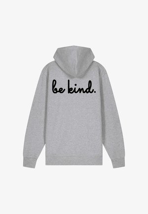 Pelēks kapucis ar lieliem melniem burtiem "būt laipnam" aizmugurē. Iespējami kapuce un riboti uzgriežņi un apakšdaļa. Mīksta tekstūra.