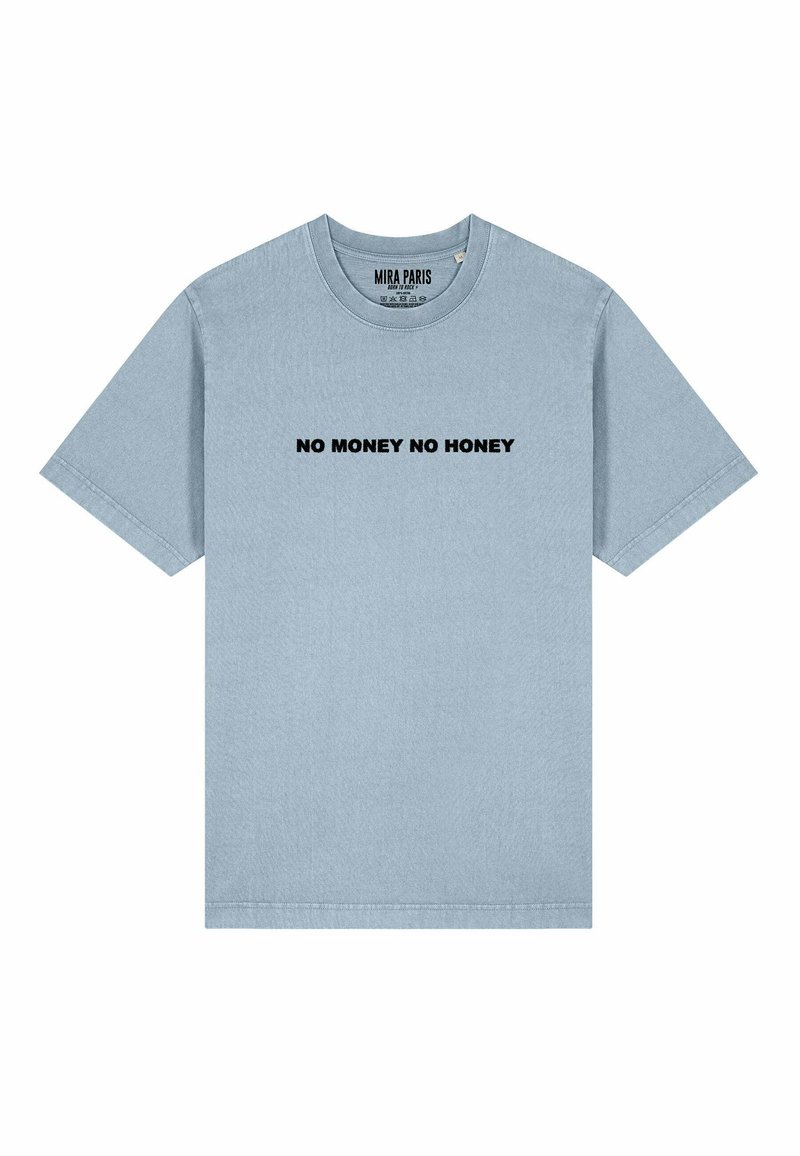 T-shirt en coton bleu clair à manches courtes et col rond, avec le texte "PAS D'ARGENT PAS DE MIEL" en gras noir sur la poitrine.