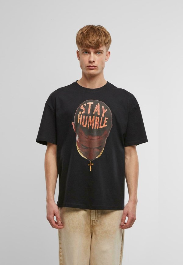 STAY HUMBLE - T-Shirt print