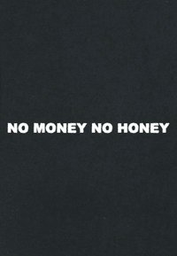 Fond noir avec un texte audacieux en blanc qui dit "PAS D'ARGENT PAS DE MIEL" dans une police sans-serif avec une apparence texturée.