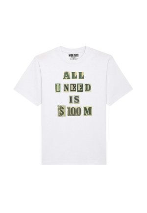 ALL I NEED IS 100M USD HEAVYWEIGHT - T-shirt imprimé - white