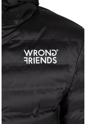 Black puffer jacket with a quilted texture, featuring a white "WRONG FRIENDS" logo on the chest area. Smooth, shiny fabric.