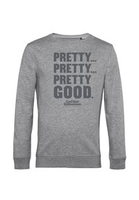 Felpa grigia con maniche lunghe caratterizzata da un bold testo nero: "PRETTY... PRETTY... PRETTY GOOD." e il logo "Curb Your Enthusiasm" sotto.
