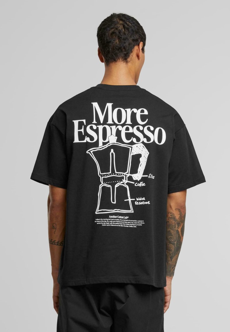 Another Cotton Lab MORE ESPRESSO OVERSIZED - Μπλουζάκι με στάμπα - black