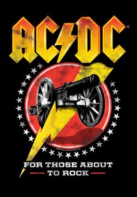 Černá grafika s dělem a bleskem, s "AC/DC" v žluté nahoře a "FOR THOSE ABOUT TO ROCK" v bílé dole.