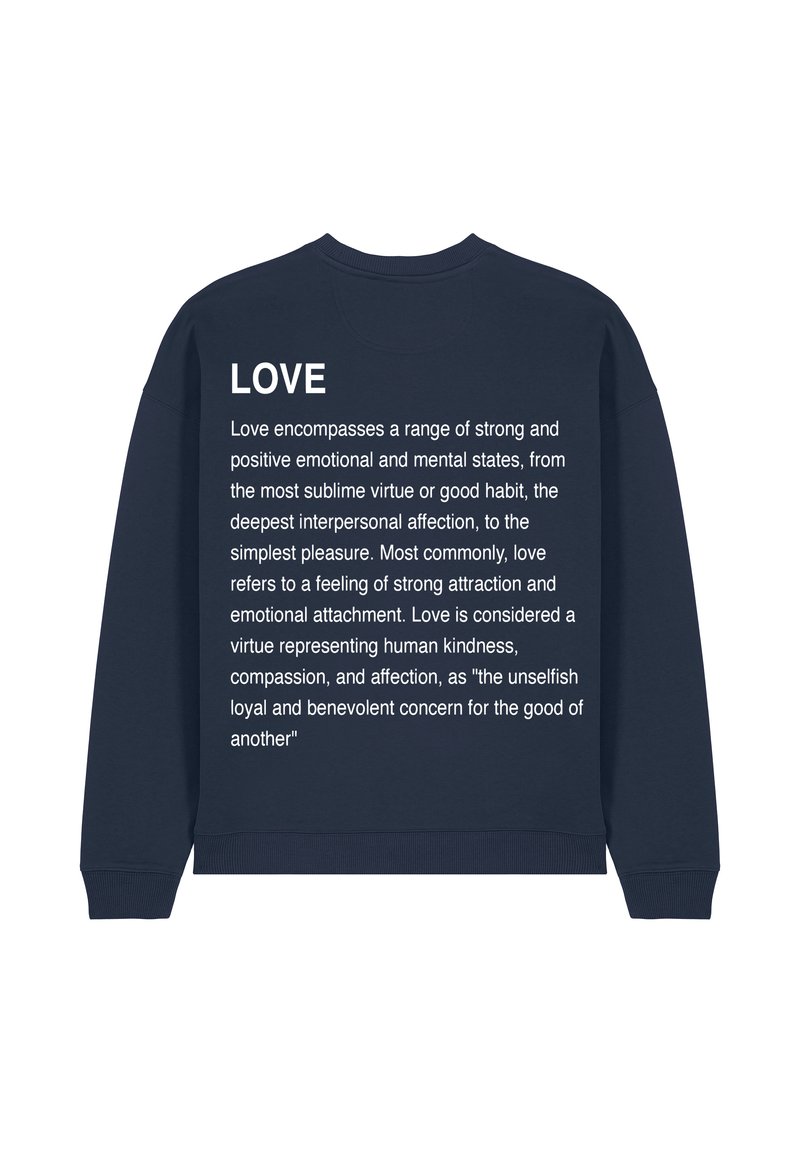 Donkerblauwe sweatshirt met witte tekst. De voorkant toont het woord "LOVE" prominent, gevolgd door een gedetailleerde beschrijving in kleinere tekst.