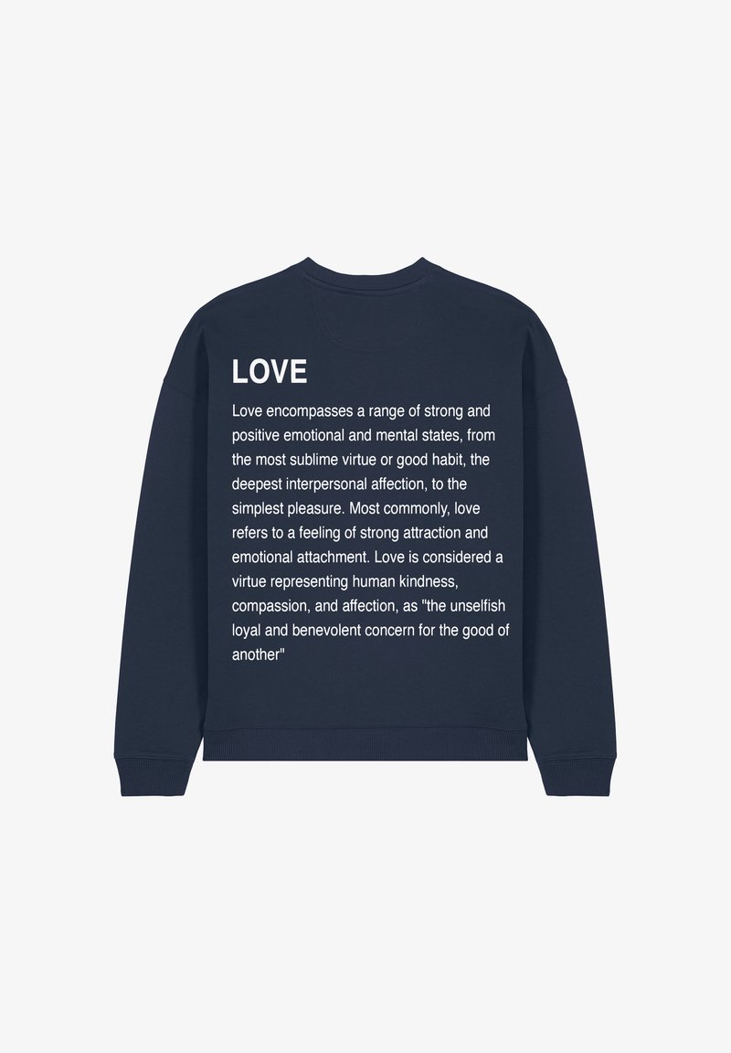 Donkerblauwe sweatshirt met witte tekst. De voorkant toont het woord "LOVE" prominent, gevolgd door een gedetailleerde beschrijving in kleinere tekst.