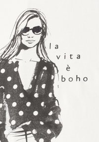Croquis d'une femme portant des lunettes de soleil et un haut à pois avec le texte « la vita è boho » en noir sur fond blanc.