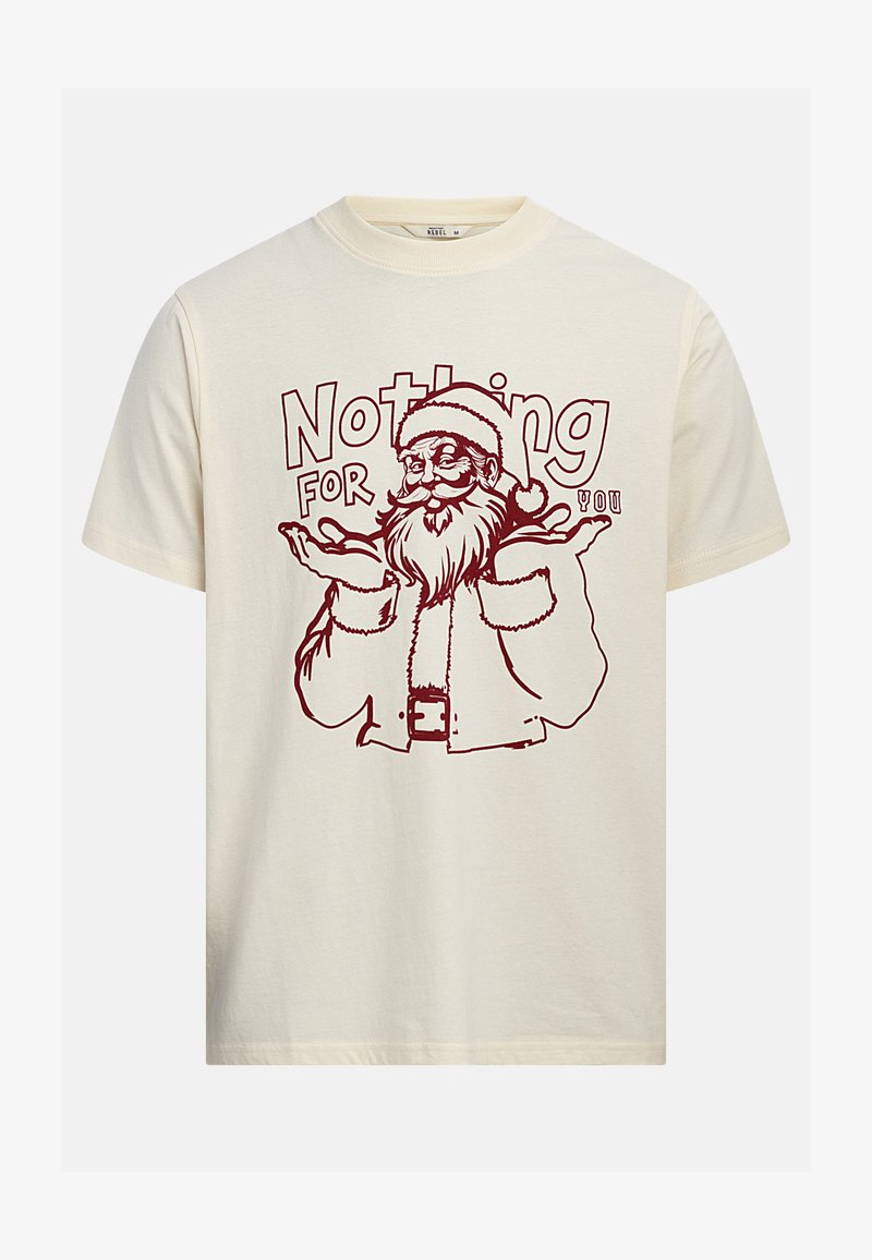 Cream cotton t-shirt featuring a red graphic of a bearded man in a Santa suit, with the text "Nothing for you" in bold letters.