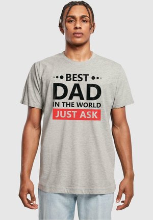 FATHERS DAY - BEST DAD JUST ASK ROUND - Print T-shirt - heather grey