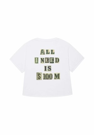ALL I NEED IS 100M PRINT  - T-shirt imprimé - white