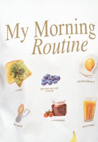 Η πρωινή μου ρουτίνα με εικονογραφήσεις από τοστ με αβοκάντο, μύρτιλα, τηγανητό αυγό, καφέ, μαρμελάδα και χυμό πορτοκάλι.