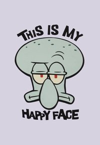 Zielona postać z kreskówki o dużej głowie, opadających oczach i niezadowolonej minie, otoczona tekstem "TO JEST MOJA SZCZĘŚLIWA TWARZ" napisanym na czarno.