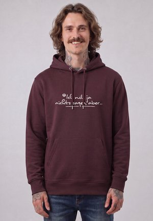 watapparel, ICH WILL JA NICHTS SAGEN ABER UNISEX - Hoodie - red brown