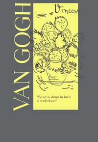 Illustration med en gul baggrund og et tekstcitat. Håndtegnede blomster med runde midtpunkter præsenteret i en vase mærket "Vincent."