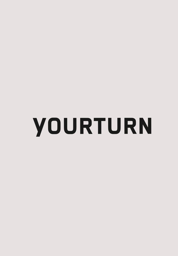 Texto negro en negrita que dice "YOURTURN" sobre un fondo gris claro, con la letra Y estilizada por un trazo diagonal extendido.